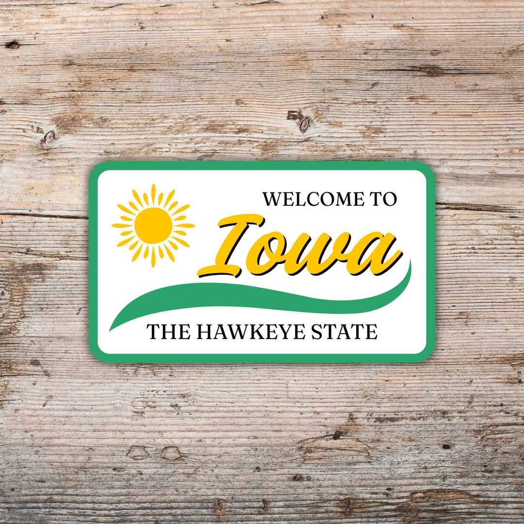 Welcome to Iowa Sticker: Road Sign, Waterproof Vinyl Decal - Etsy
