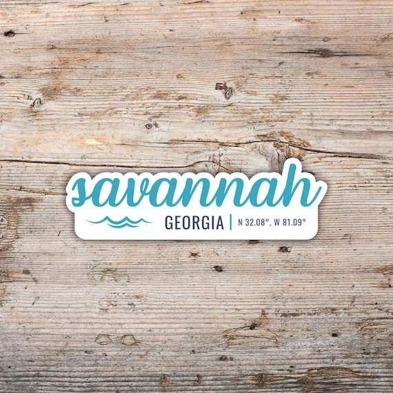 Savannah Sticker, Modern Script Font With Latitude Longitude