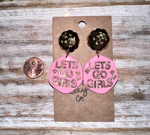 Lets go girl earrings | Polymer clay earrings | sequin Earrings | Sequin topper | Nashbash | Bachelorette earrings | girls trip outfit