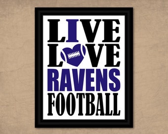 Baltimore Ravens Wall Art. Football Printable Sports Fan Gift Idea. Live Love I Heart Ravens Football 8x10 instant download, team colors.