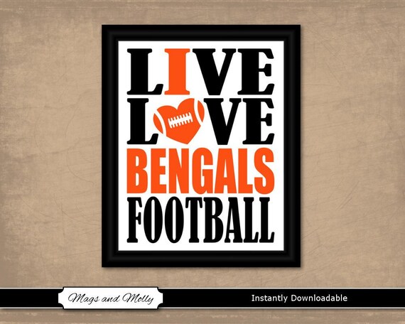 Cincinnati Bengals Wall Art Football Printable Sports Fan Gift Idea Live Love I Heart Bengals Football 8x10 Instant Download Team Colors