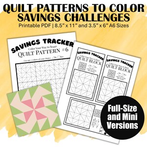 May include: Printable quilt pattern savings challenges. The image shows a savings tracker with quilt block designs. The text reads "Savings Tracker" and "Quilt Pattern #6". The image also includes a colorful quilt block design in pink, green, and beige. Available in 8.5" x 11" and 3.5" x 6" sizes.