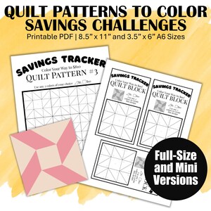 May include: Printable PDF quilt pattern savings challenges. The image shows a quilt block design in pink and beige, with the text "QUILT PATTERNS TO COLOR SAVINGS CHALLENGES". The printable PDF is available in 8.5" x 11" and 3.5" x 6" sizes.