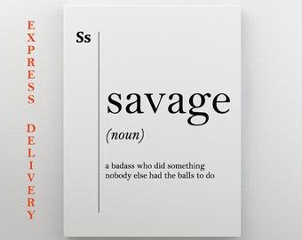 Savage Definition Print on Canvas Dorm Wall Decor Office Decor Funny Poster Coworker Gift Dictionary Wall Art Brave Man Gift Typography