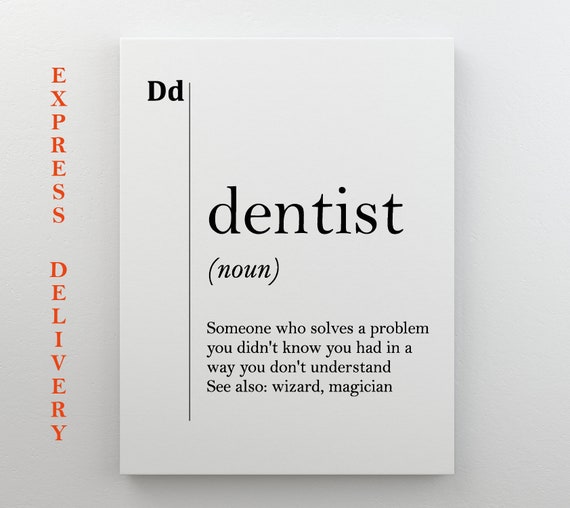 Dentist Canvas Print Dentist Definition Dental Office Decor Etsy