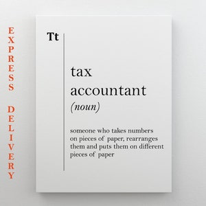 Tax Accountant Canvas Art Definition Tax Accountant Gift Office Decor Coworker New Job Gift Tax Refund Dictionary Art Professions Wall Art