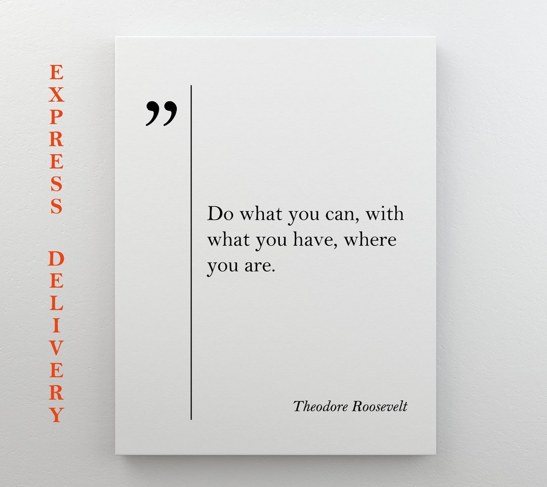 Theodore Roosevelt Quote Canvas Print Motivational Wall Art Theodore