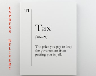 Tax Canvas Art, Tax Definition Poster, Accountant Gift, Businessman Gift, Entrepreneur Gift, Accountant Office Wall Decor, Auditor Gift