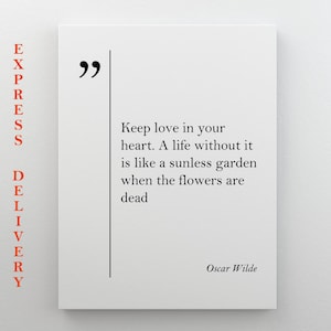 Keep Love in Your Heart Oscar Wilde Quote Canvas Print Great Quotes Print Romantic Wall Art Love Quotes Unique Home Decor Oscar Wilde Canvas