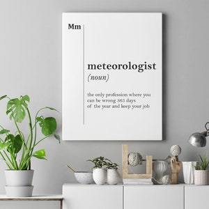 Meteorologist Definition Canvas Print, Meteorologist Gift, Meteorology Office Decor