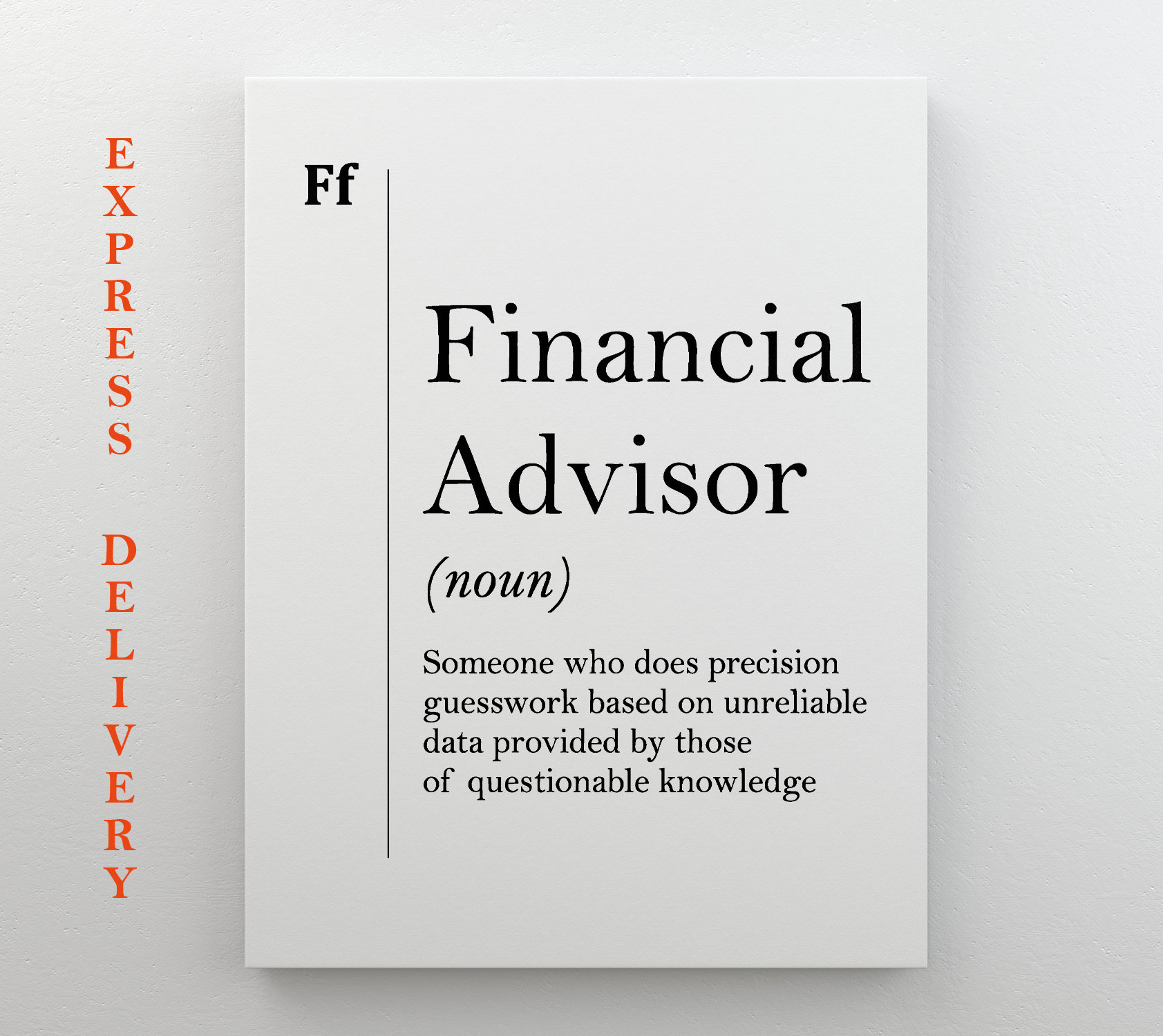Osborna Arrt Financial Advisors Wife Not Imaginary Posters Wall Art Osborna Arrt Financial Advisors Wife Not Imaginary Posters Wall Art