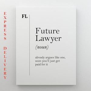 Future Lawyer Definition Print, Future Lawyer Canvas Art, Law Student Gift, Lawyer Office Decor, Paralegal Gift, Law Graduation Gift