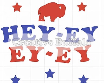 Hey Ey Ey Ey SVG PNG digital file - Buffalo Football Fan Digital Art - Red White and Blue Football Design