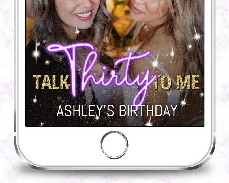 Snapchat Filter Birthday 30 Geofilter Talk Thirty to Me Snap Etsy