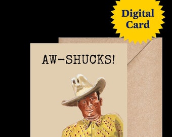 Printable Aw-Shucks Silly Cowboy Greeting Card. Based on Original Oil painting of Silly Cowboy