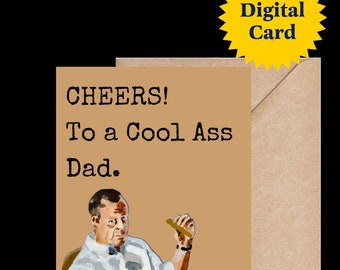 Printable Cool Ass Dad Greeting Card for Fathers Day. Based on Oil painting of Man Smocking Cigar