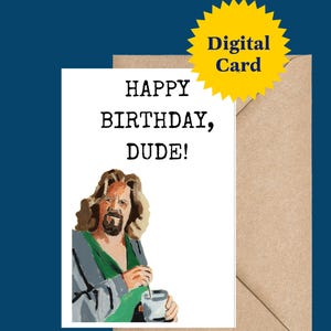 Druckbare Grußkarte 'Happy Birthday Dude' - The Big Lebowski Art, Original Ölgemälde