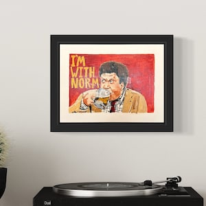 I’m with Norm. Original Oil painting of Norm Peterson from Cheers