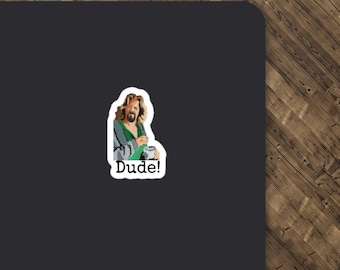 The Dude Vinyl Sticker – Big Lebowski-Inspired Art for Laptops, Water Bottles & More
