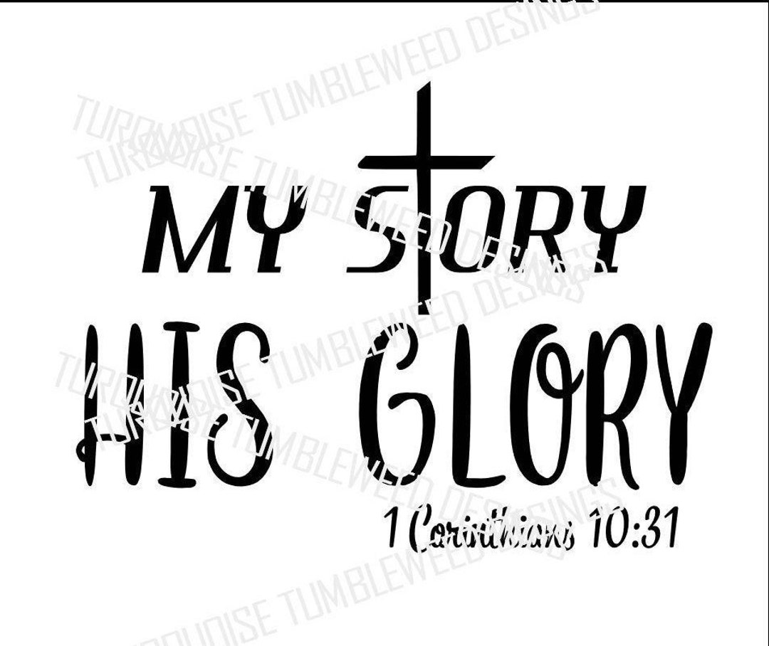 My Story His Glory