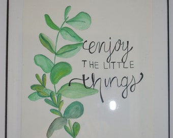 enjoy the little things