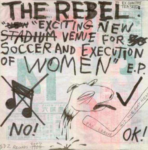 The Rebel Ex Country Teasers* – "Exciting New Venue For Soccer And Execution Of Women" E.P.