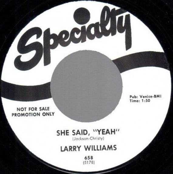 Repro RNR- 45t/7' No sleeve -Larry Williams-Bad Boy/She said yeah