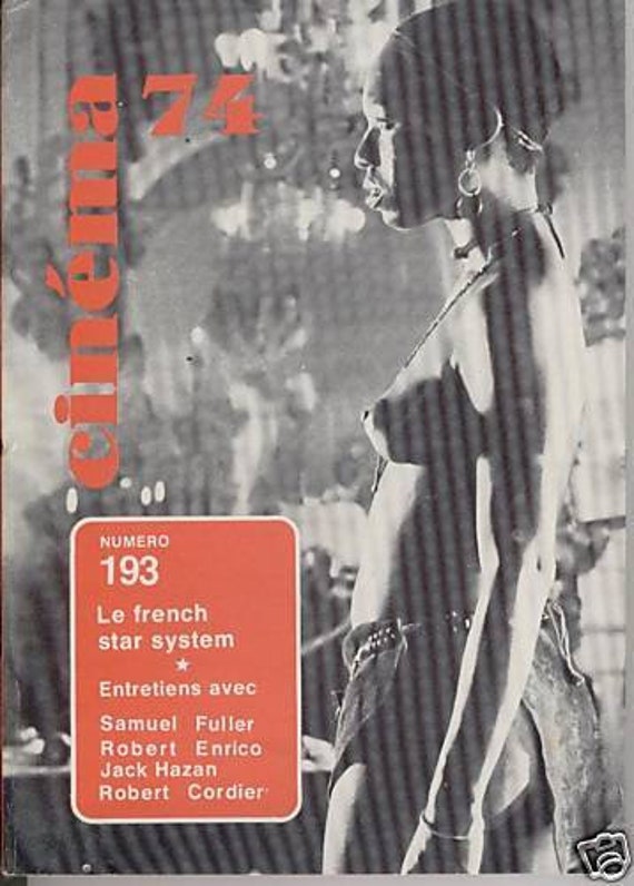 CINEMA 74 NUMERO 193Le french star system. Entretiens avec : Samulel Fuller, Robert Enrico, Jack Hazan, Robert Cordier. 160 pages. Bel état.