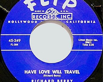 Repro RNR- 45t/7' No sleeve -Richard Berry - Have love with travel/Louie Louie