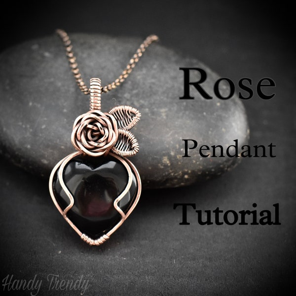 Rose pendant tutorial, Wire wrap pendant tutorial by Handy Trendy Shop, Instant pdf download, Tutorial for beginner level