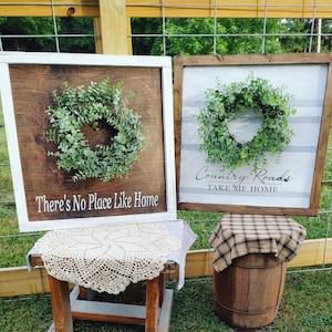 farmhouse wall hanging, wood sign with wreath, country roads take me home sign, there&#39;s no place like home sign, boxwood wreath, wall decor
