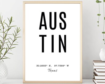 Austin Print, Austin Poster, Austin Coordinates Printable, Austin Typography Art, Austin Wall Art, Austin City Prints with Coordinates