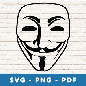 Masque anonyme SVG, SVG de masque de Vendetta, masque de Guy Fawkes PNG, fichier de coupe anonyme, Vendetta Clipart, Guy Fawkes Cricut Silhouette coupe fichier