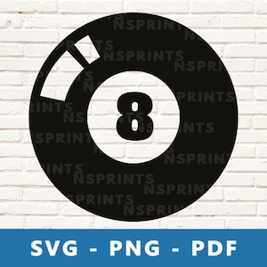 8 Ball SVG, 8 Ball PNG, Eight Ball Clipart, Snooker Ball Cut File, Billiards Ball Stencil, Pool Ball for Cricut Silhouette  , Print At Home