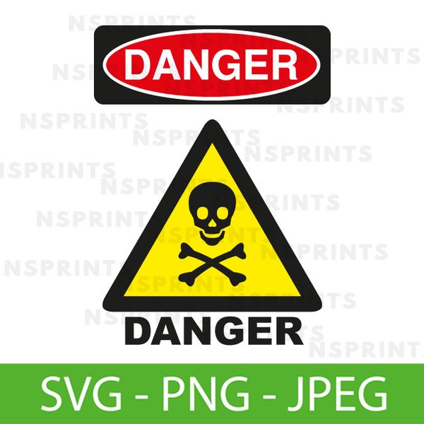 Danger SVG, Danger PNG, Danger Vector, Danger Clipart, Danger Sing for Cricut Silhouette , Danger Skull Svg, Print at Home
