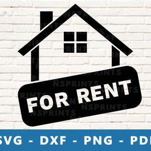 Zu Mieten SVG, Zu Mieten Zeichen PNG, Haus Rent Clipart, Makler SVG, Eigentum Verkäufer Vektor, Rent Logo geschnitten Datei für Cricut und Silhouette