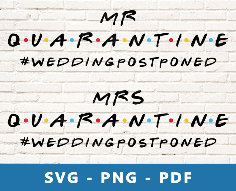 Free Free 112 Quarantine Wedding Svg SVG PNG EPS DXF File