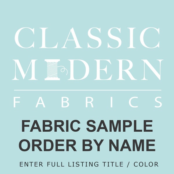 Fabric Sample Order by NAME!