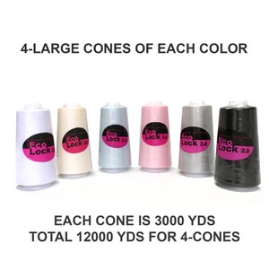 May include: Four large cones of thread in white, beige, light blue, pink, gray, and black. Each cone is labeled "Eco Lock 2.0" and contains 3000 yards of thread. Total 12000 yards for 4 cones.