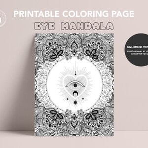 May include: A black and white printable colouring page featuring an eye mandala design. The mandala is intricate and detailed, with a large eye in the centre surrounded by a heart shape. The eye has a crescent moon and a star above it. The mandala is surrounded by a border of floral and geometric patterns.