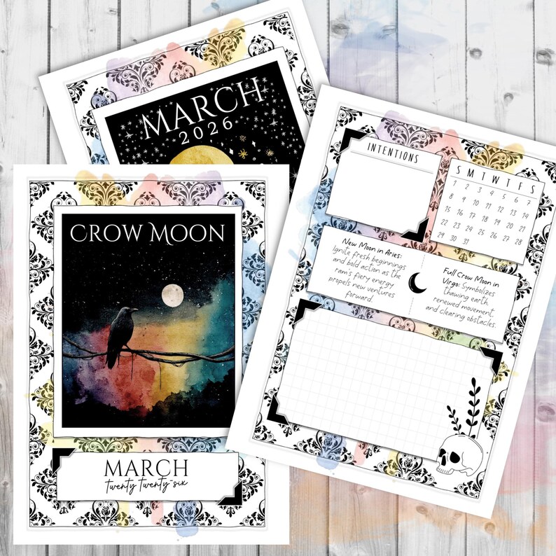 May include: A collection of printable planner pages with a celestial theme. The pages feature watercolor backgrounds, decorative borders, and text such as "March 2026" and "Crow Moon." One page includes a calendar and space for intentions.