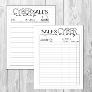 May include: Two black and white Cyber Monday sales tracker sheets. The top of each sheet has the words "CYBER SALES monday" in a handwritten font. Each sheet has sections for store, item, regular price, and sale price.