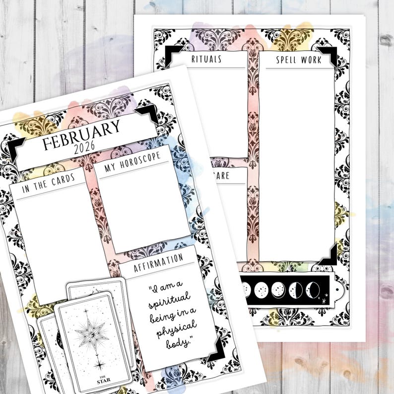 May include: Two white pages with black ornate borders and watercolor accents. One page features "February 2026", "In The Cards", "My Horoscope", and "Affirmation" with the text "I am a spiritual being in a physical body." The other page has "Rituals" and "Spell Work".
