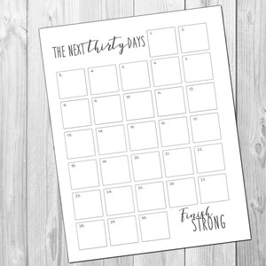 以下が含まれることがあります： 「THE NEXT Thirty DAYS」というテキストと、30 日分の番号付きボックスが書かれた、白黒で印刷可能なチェックリストです。ページの下部には「Finish STRONG」というテキストがあります。