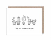 Funny Succulent Birthday Card, Cactus Birthday Gift