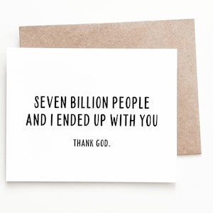 Carte d'anniversaire drôle, cadeau d'anniversaire de sept milliards de personnes pour petit ami ou petite amie