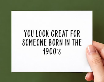 Millenial Born in the 1900's Birthday Card