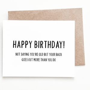 Carte d'anniversaire drôle de mauvais dos, cadeau d'anniversaire pour lui ou elle