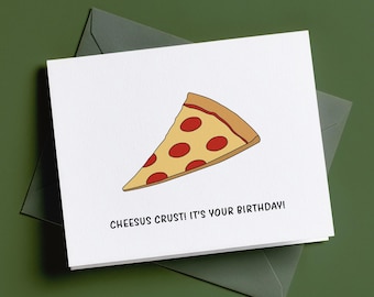 Cheesus Crust Pepperoni Pizza Birthday Card