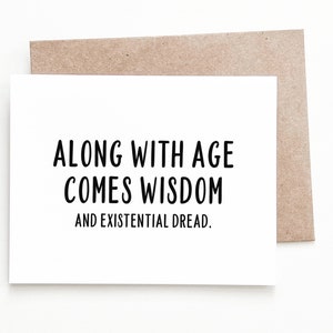 Carte d'anniversaire drôle, cadeau d'anniversaire de peur existentielle pour lui ou elle